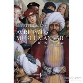 Avrupa’da Müslümanlar - Lucette Valensi