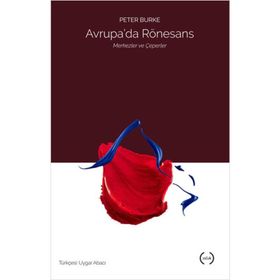 Avrupa’da Rönesans - Peter Burke