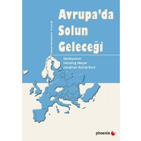 AVRUPADA SOLUN GELECEĞİ - HENNING MEYER;JONATHAN BUTHERFORD