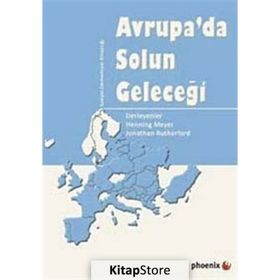 AVRUPADA SOLUN GELECEĞİ - HENNING MEYER;JONATHAN BUTHERFORD