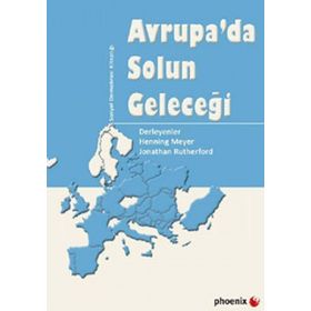 AVRUPADA SOLUN GELECEĞİ - HENNING MEYER;JONATHAN BUTHERFORD