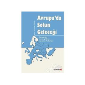 AVRUPADA SOLUN GELECEĞİ - HENNING MEYER;JONATHAN BUTHERFORD