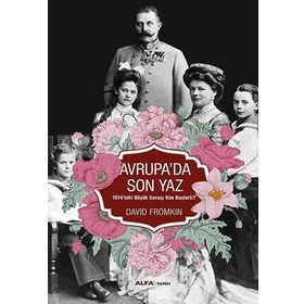 Avrupa'da Son Yaz - David Fromkin