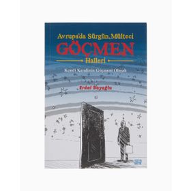 Avrupa`da Sürgün Mülteci Göçmen Halleri - Erdal Boyoğlu