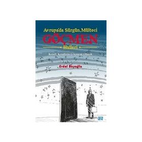 Avrupa`da Sürgün Mülteci Göçmen Halleri - Erdal Boyoğlu