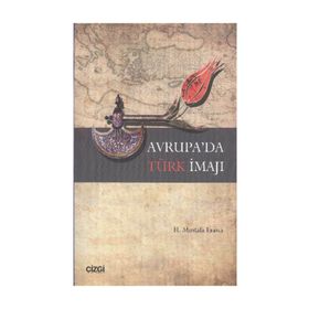 AVRUPA'DA TÜRK İMAJI - H. MUSTAFA ERAVCI