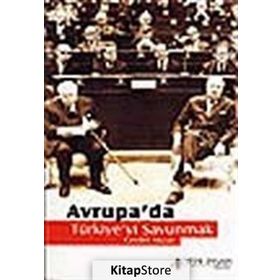 AVRUPA´DA TÜRKİYE´Yİ SAVUNMAK - CEVDET AKÇALI