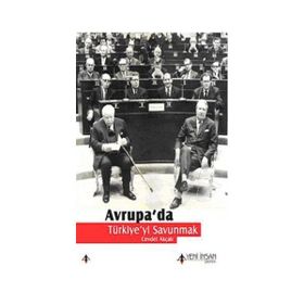 AVRUPA´DA TÜRKİYE´Yİ SAVUNMAK - CEVDET AKÇALI