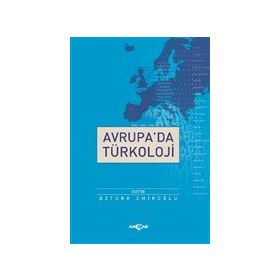 Avrupa'da Türkoloji - Öztürk Emıroğlu