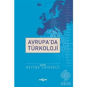 Avrupa'da Türkoloji - Öztürk Emıroğlu
