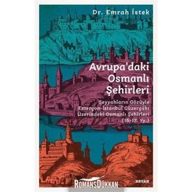 Avrupa'daki Osmanlı Şehirleri - Emrah İstek