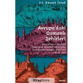 Avrupa'daki Osmanlı Şehirleri - Emrah İstek