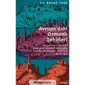 Avrupa'daki Osmanlı Şehirleri - Emrah İstek