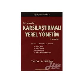 AVRUPA'DAN KARŞILAŞTIRMALI YEREL YÖNETİM ÖRNEKLERİ - BILAL ŞİNİK