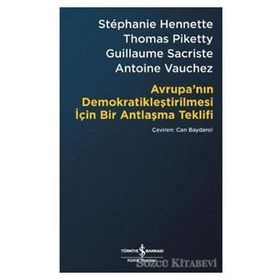 Avrupa’nın Demokratikleştirilmesi için Bir Antlaşma Teklifi İş Bankası Kültür Yayınları