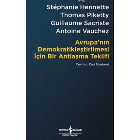 Avrupa’nın Demokratikleştirilmesi için Bir Antlaşma Teklifi İş Bankası Kültür Yayınları
