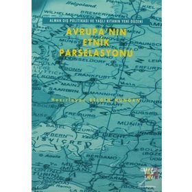Avrupa’nın Etnik Parselasyonu - Kurt Hübner Georg Fülberth Martin Rudig Hans Rüdiger Minov Walter Von Goldendach