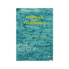 Avrupa’nın Etnik Parselasyonu - Kurt Hübner Georg Fülberth Martin Rudig Hans Rüdiger Minov Walter Von Goldendach