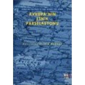 Avrupa’nın Etnik Parselasyonu - Kurt Hübner Georg Fülberth Martin Rudig Hans Rüdiger Minov Walter Von Goldendach