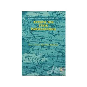 Avrupa’nın Etnik Parselasyonu - Kurt Hübner Georg Fülberth Martin Rudig Hans Rüdiger Minov Walter Von Goldendach