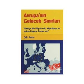 AVRUPANIN GELECEK SINIRLARI - OLLI REHN