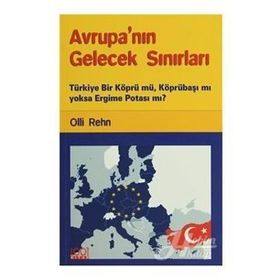 AVRUPANIN GELECEK SINIRLARI - OLLI REHN
