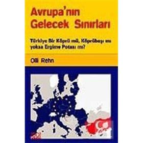 AVRUPANIN GELECEK SINIRLARI - OLLI REHN