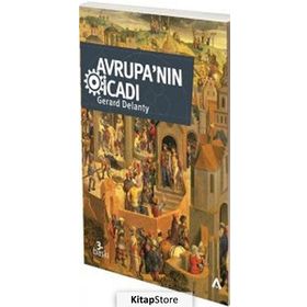 Avrupa’nın İcadı - Gerard Delanty