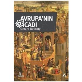 Avrupa’nın İcadı - Gerard Delanty