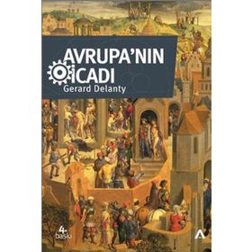 Avrupa’nın İcadı - Gerard Delanty
