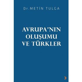 Avrupa’nın Oluşumu ve Türkler Cinius Yayınları