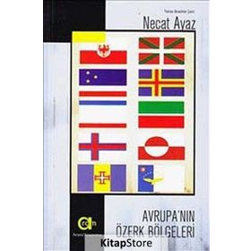 Avrupa’nın Özerk Bölgeleri - Necat Ayaz