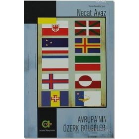 Avrupa’nın Özerk Bölgeleri - Necat Ayaz