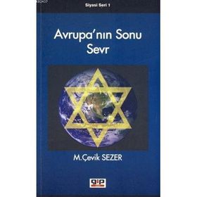 AVRUPA'NIN SONU SEVR - M. ÇEVİK SEZER