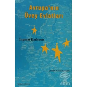 AVRUPA'NIN ÜVEY EVLATLARI - INGMAR KARLSSON