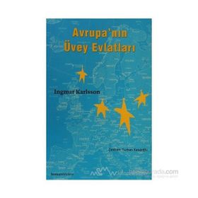 AVRUPA'NIN ÜVEY EVLATLARI - INGMAR KARLSSON