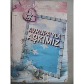 AVRUPA'YLA AŞKIMIZ - BURAK ARTUNER
