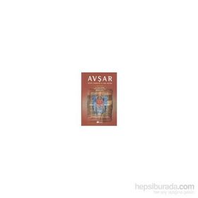 AVŞAR - KÜLTÜR COĞRAFYASI VE HALK KÜLTÜRÜ - ADNAN MENDERES KAYA;MUSTAFA AKSOY;YAŞAR KALAFAT