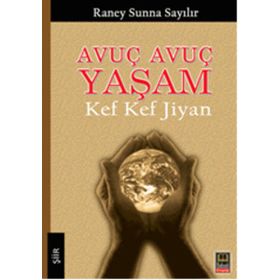 Avuç Avuç Yaşam - Kef Kef Jiyan
