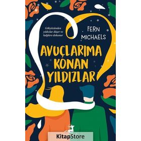 Avuçlarıma Konan Yıldızlar - Fern Michaels