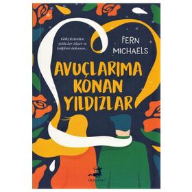 Avuçlarıma Konan Yıldızlar - Fern Michaels