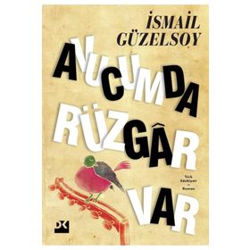 Avucumda Rüzgar Var - İsmail Güzelsoy