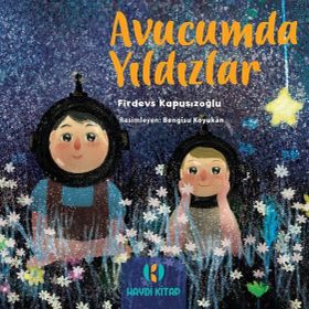 Avucumda Yıldızlar - Firdevs Kapusızoğlu