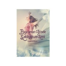 Avucumun İçinde Saklıyorum Seni - Feride Gerdelmann