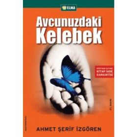 Avucunuzdaki Kelebek - Ahmet Şerif İzgören