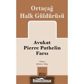 Avukat Pierre Pathelin Farsı Ortaçağ Halk Güldürüsü - Kolektif
