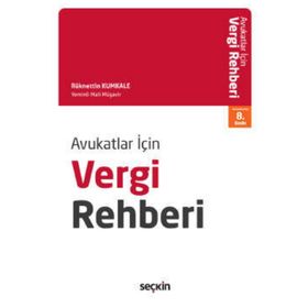 Avukatlar için Vergi Rehberi - Rüknettin Kumkale