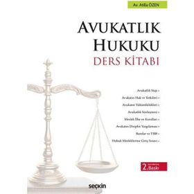 Avukatlık Hukuku Ders Kitabı - Atilla Özen