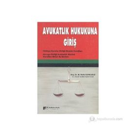 Avukatlık Hukukuna Giriş - M. Refik Korkusuz