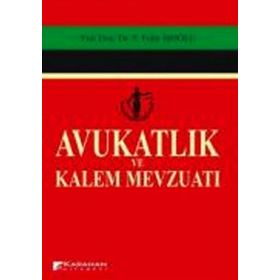 AVUKATLIK VE KALEM MEVZUATI - POLAT İŞOĞLU